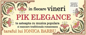 Vineri, 9 septembrie, seara romaneasca la Pik Elegance